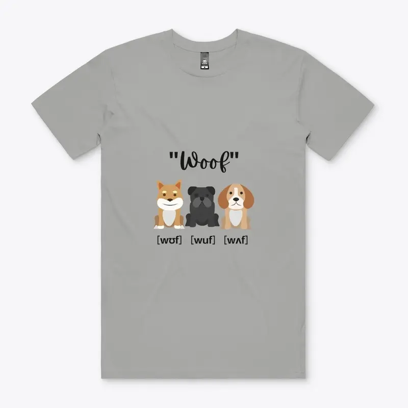  Woof (In IPA) Puppy Dog Accents