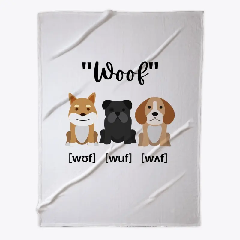  Woof (In IPA) Puppy Dog Accents